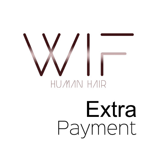 Custom Wig Payment / Extra Payment - wifhair